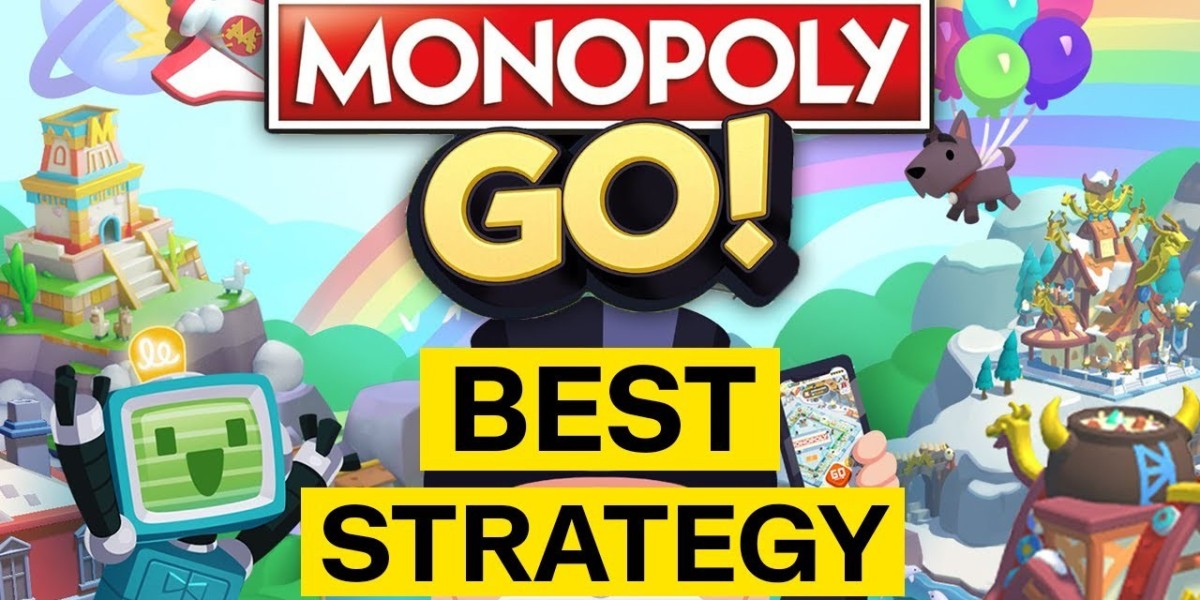 The Best Strategies For Monopoly Go