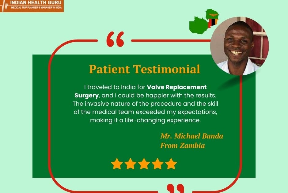 Success Stories Of Global Patients: Zambian Patient's Life-Saving Valve Replacement in India: A Journey of Hope