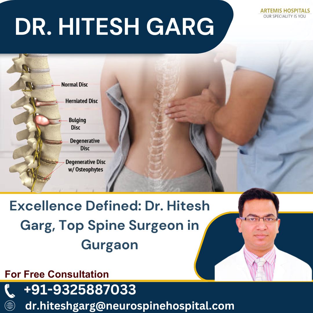Excellence Defined: Dr. Hitesh Garg, Top Spine Surgeon in Gurgaon - 101 Press Release