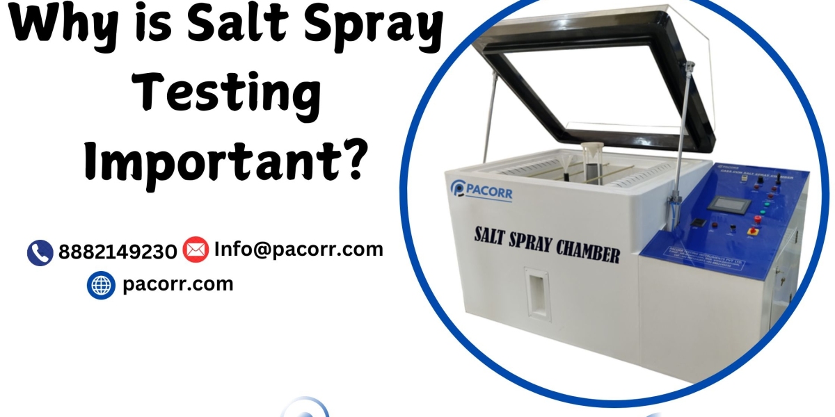 How the Salt Spray Chamber Enhances Corrosion Testing for Better Product Durability