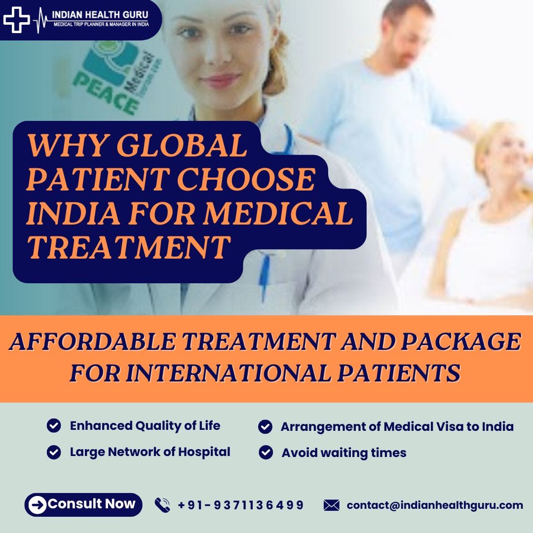 Why Global Patient Choose India For Medical Treatment? | by Shavonnemartin | Jan, 2025 | Medium